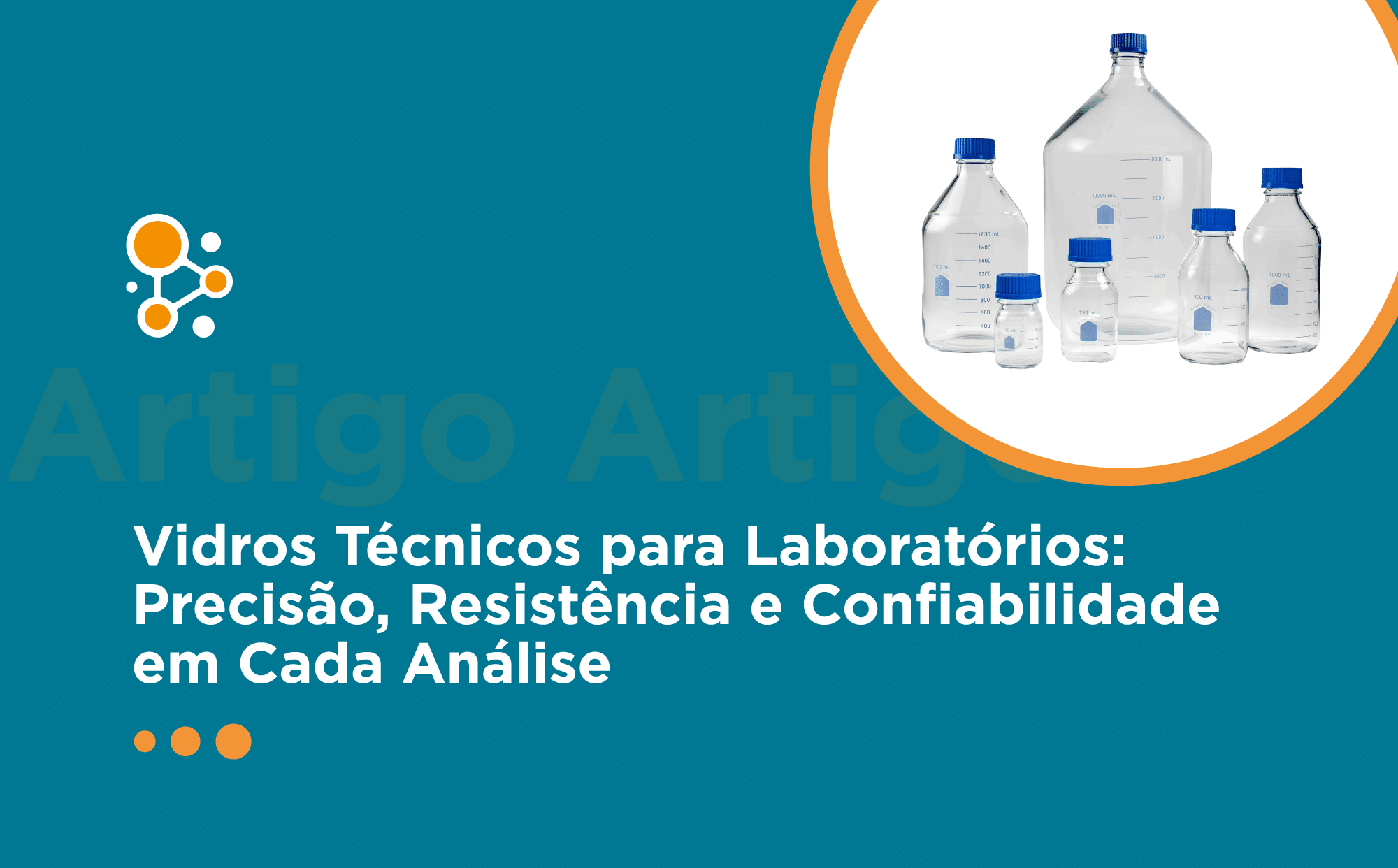 Vidros Técnicos para Laboratórios: Precisão, Resistência e Confiabilidade em Cada Análise 